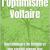 Candide ou l'Optimisme, Voltaire.  Questionnaire de lecture : Exercices corrigés. Français 1ère