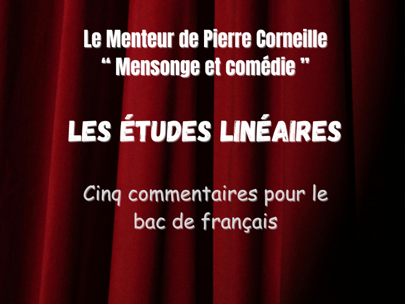 Corneille le menteur les etudes lineaires