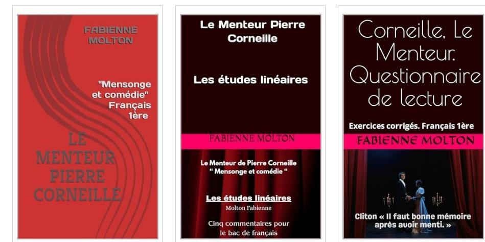 Théâtre 2025, Corneille, Le Menteur, Mensonge et comédie. Dossier bac en ebook
