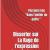 Disserter sur La Rage de l'expression, Francis Ponge: Parcours bac,