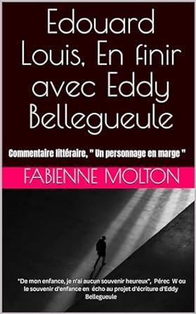 Commentaire en ebook sur Eddy Bellegueule Edouard Louis