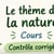 Le thème de la nature en philosophie. Cours et contrôle corrigé pour réviser l'examen